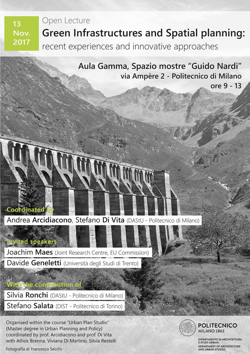 OPEN LECTURE "Green Infrastructures and Spatial planning: recent experiences and innovative approaches" <a href="/polimi/">Politecnico di Milano</a> 13/11/2017