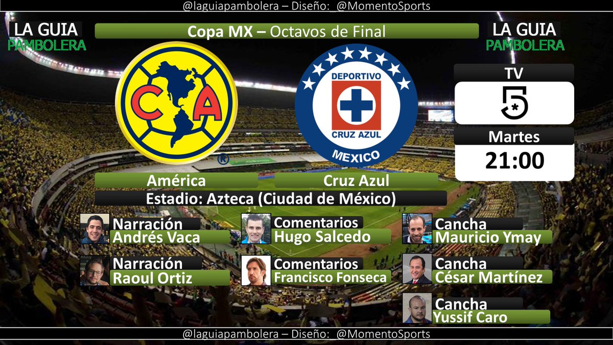 laguiapambolera's tweet photo. HOY: #EsteClasicoEs AME-CAZ @MiCanal5 @Andres_Vaca_ @RaoulOrtiz_td Hugo Salcedo @kikinfg @MauricioYmay @cesarmartinezmx y @Yussif69 (20:50h) https://t.co/jtjI5oeXqw