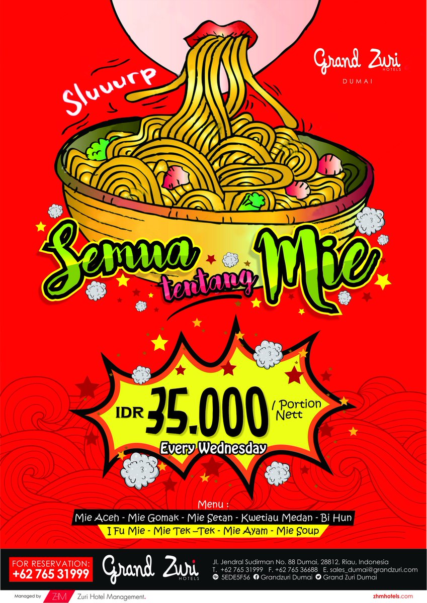 Sluuup ... Yuk cobain beragam menu mie dari Grand Zuri Dumai only 
IDR 35.000/portion every wednesday yah