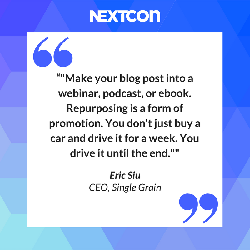 Make your blog post into a webinar, podcast, or e-book. Repurposing is a form of promotion. <a href="/ericosiu/">ericosiu</a> #NextCon17 #CX
