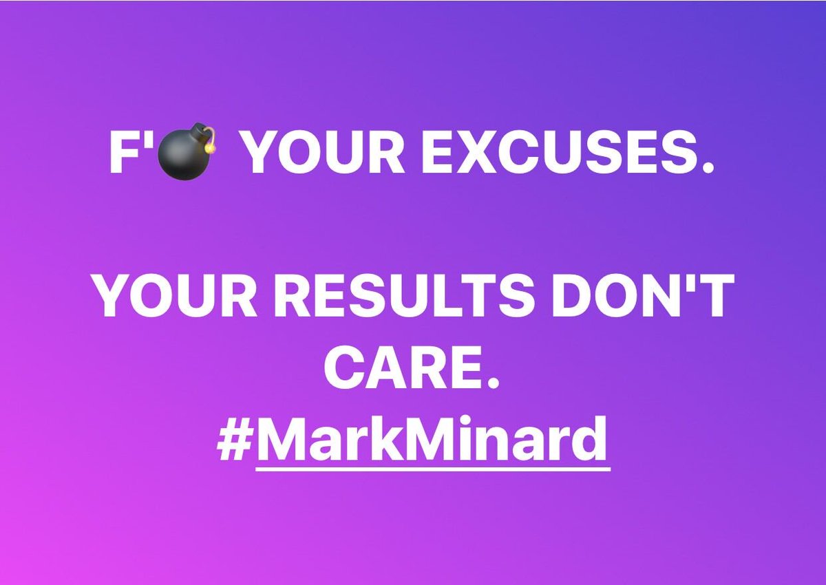 Mark_Minard's tweet photo. #NoExcuseZone Your results don't care about your excuses #StopExcuseAbuse https://t.co/HaCEoSlR4F