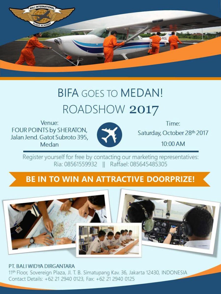 baliflight's tweet photo. Be our Future Pilot
BIFA goes to MEDAN (28 October 17)
Ayo datang di seminar BIFA, GRATIS lho #HORAS
More info CP: Raffael - 085645485305 https://t.co/KEnp1x11fb