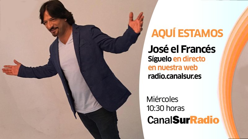 Esta mañana en @aquiestamoscsr estará #JoséElFrancés presentando #SoloPorTí, single de su último disco #HoySoyFeliz. Síguenos #enDirecto