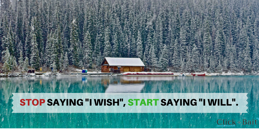 MyClickBait_'s tweet photo. STOP SAYING"I WISH",START SAYING "I WILL"......
#clickandbait #digitalmarketing #digitalmarketingtraining
#digitalmarketingservices #gogreen https://t.co/OCo0KEwUUo