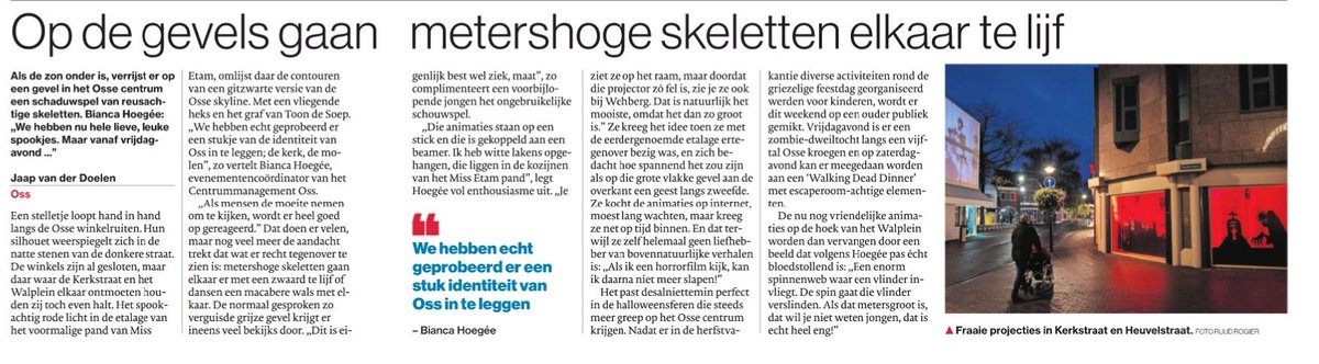 Vandaag in BD verslag hoe in het Osse centrum op gevels metershoge skeletten elkaar te lijf gaan! #Halloween #centrumoss