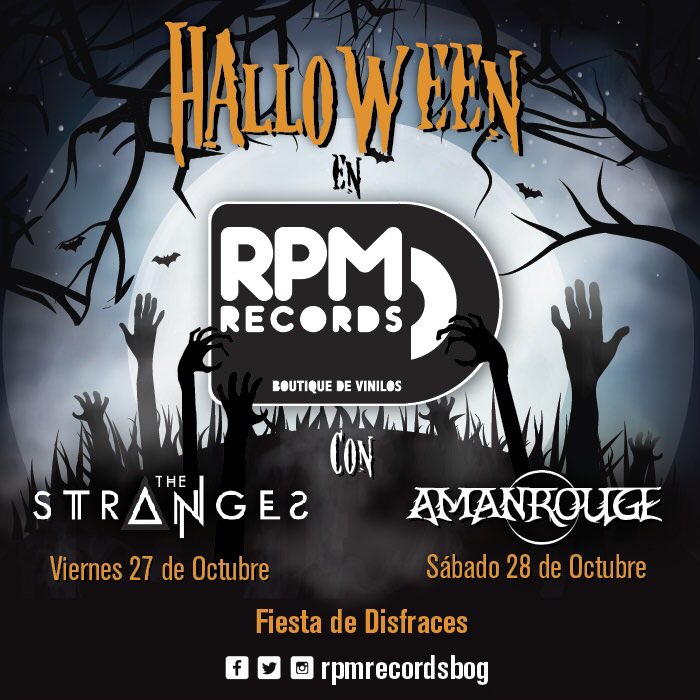 RPMRecordsBOG's tweet photo. Este fin de semana #halloween en #rpmbog con #thestranges y @amanrouge. Vengan con su disfraz!! #apoyalolocal https://t.co/7dxJ0rp21z