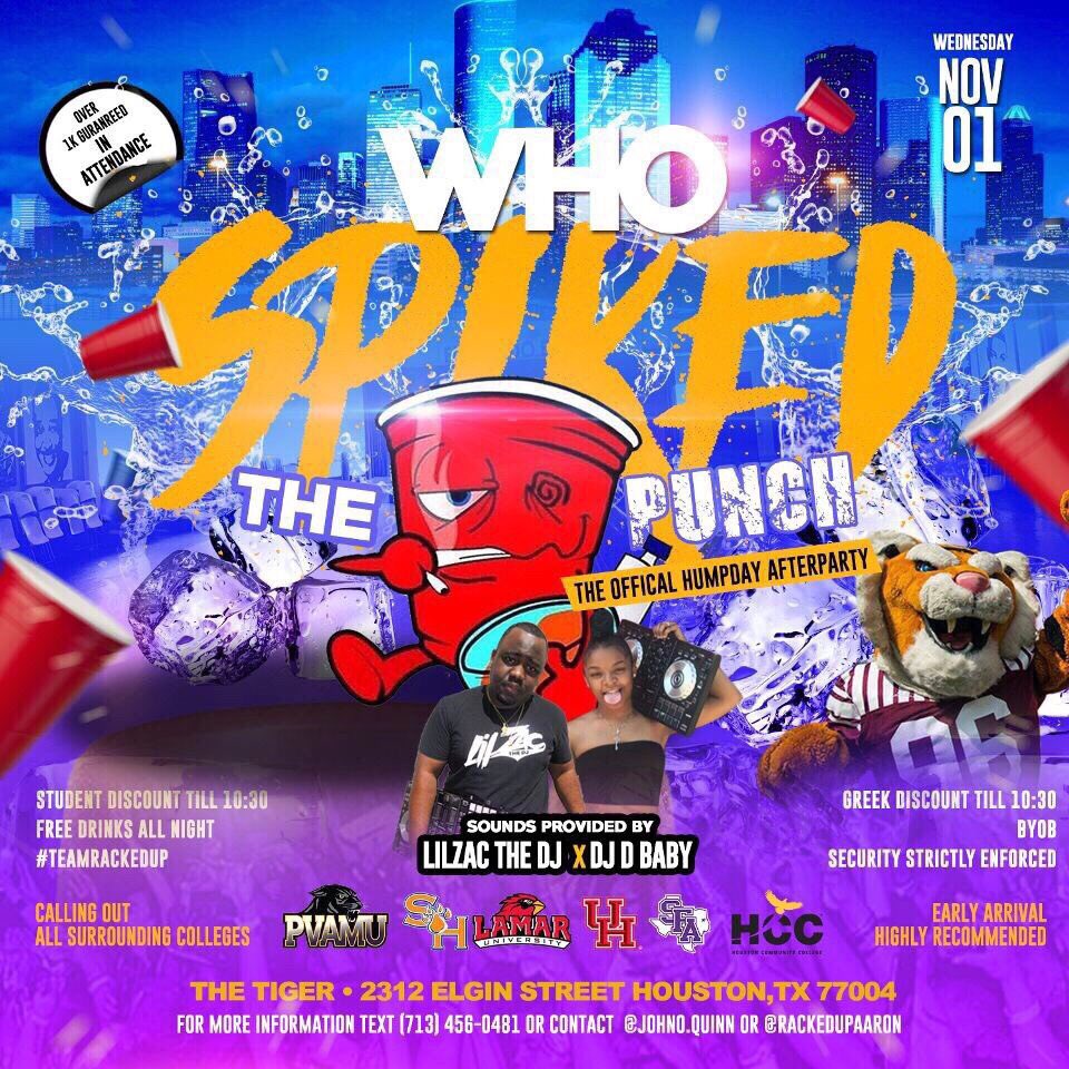 LILZACTheDJ's tweet photo. #Whospikedthepunch November 1st😈  #Humpday Doors open at 10pm-3am #Txsu21  #Pvamu21 Sound By @LILZACTheDJ 

#ShakeDatAssWithNoMusic https://t.co/2k9DCk4QRu