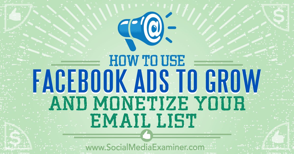 AdsTargets's tweet photo. How to Use Facebook Ads to Grow and Monetize Your Email List https://t.co/OukXOUXii8 https://t.co/kdAtv9OkMt