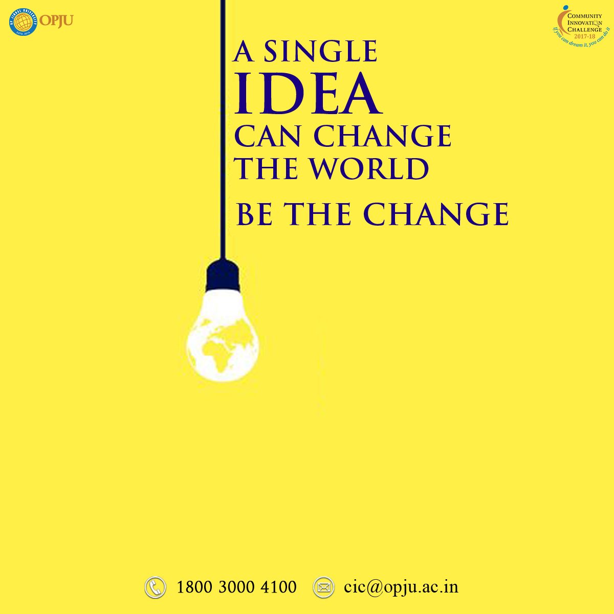 OPJUniversity's tweet photo. Your #idea can bring a great change to the society.
#Contest, #StudentsContest, #InnovationChallenge, #CaptionContest #WinAChallenge https://t.co/qI4D9rQCCR
