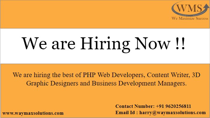 WayMaxSolutions's tweet image. We are hiring #PHP_Developers, #Content_Writer, #3D_Graphic_Designers #Business_Development_Managers. #Contact Number : +91 9620256811