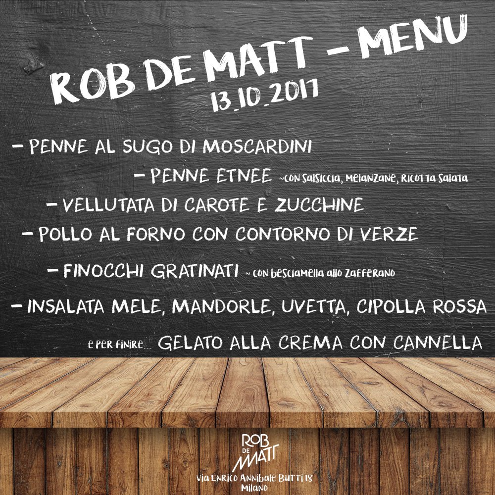 Ecco il menu di oggi...e voi cosa scegliete? #robdematt
