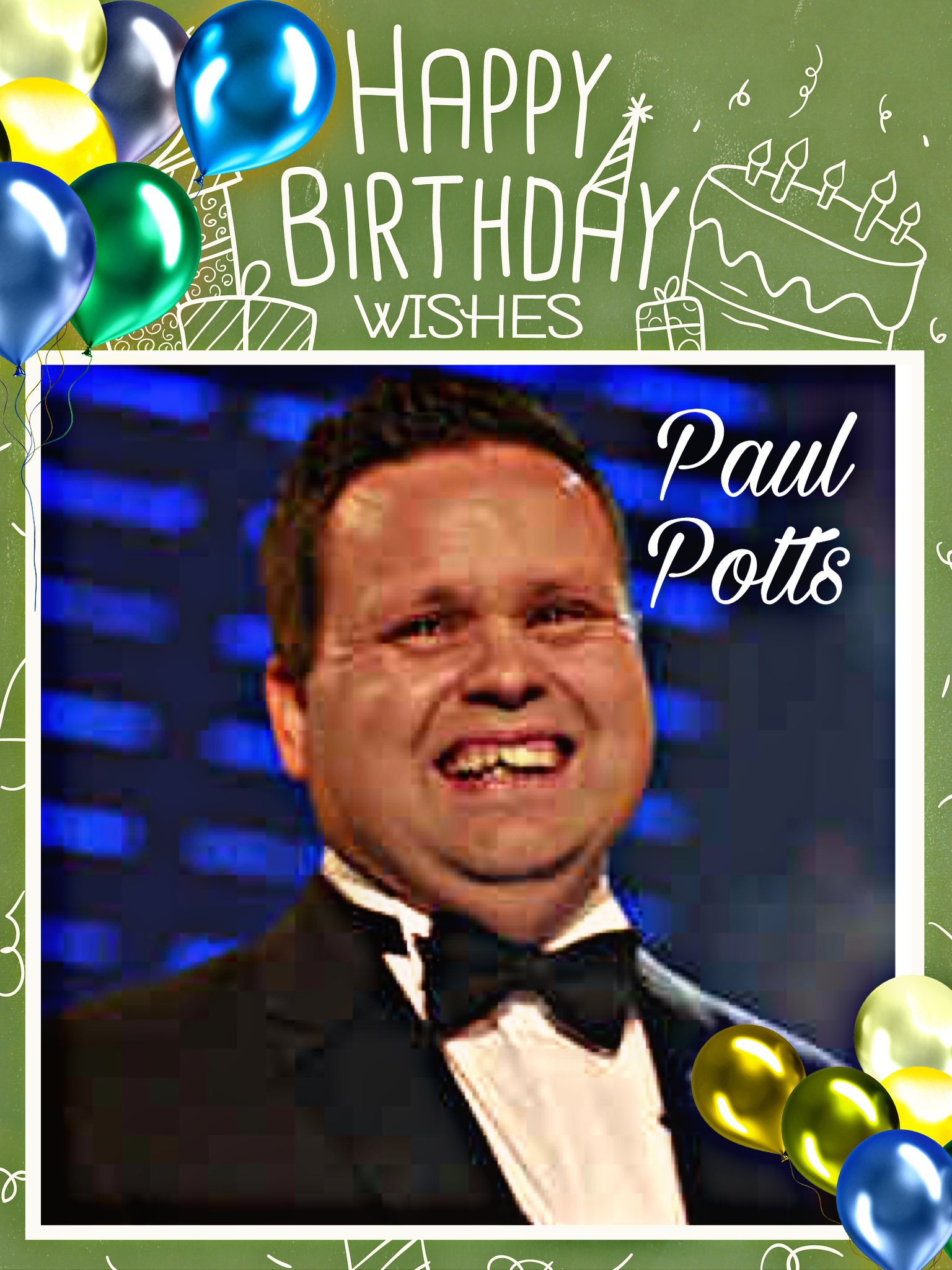 Happy Birthday to Paul Potts , Kelly Preston, Edwina Currie, Hetti Bywater, David Haye, Ben Winston & Chris Farlowe 