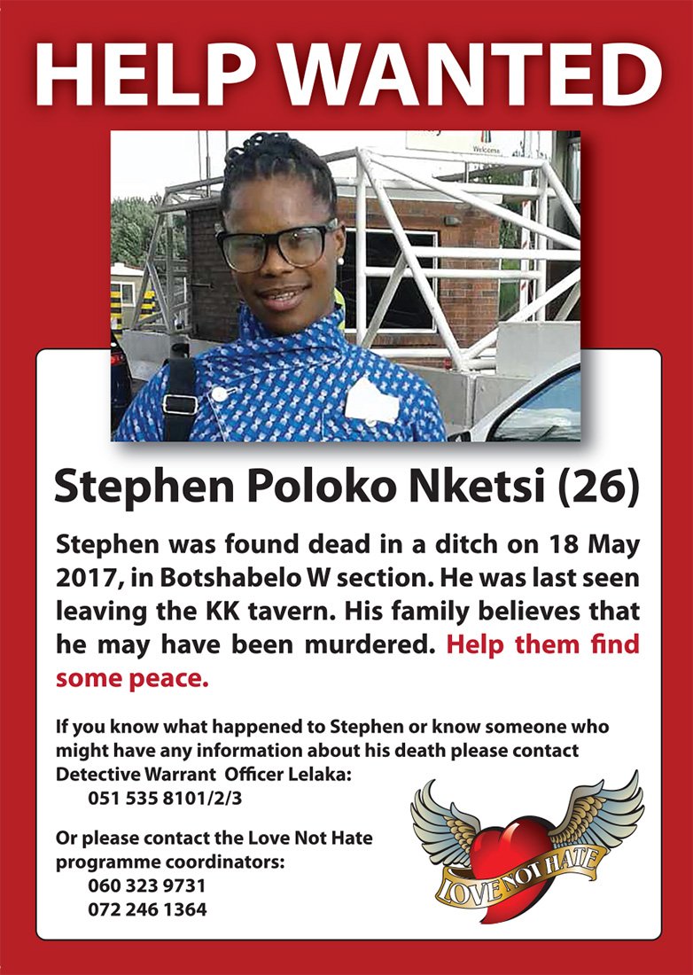 Do you know anything about the possible hate crime murder of Stephen Nketsi in the Free State? Please help his family find some peace.