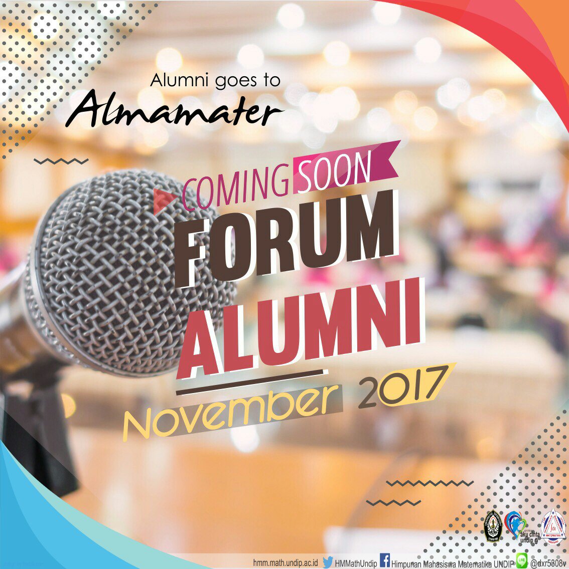 [COMING SOON ON NOVEMBER]

FORUM ALUMNI 2017

Akan menyelenggarakan rangkaian kegiatan bertajuk:

"Alumni goes to Almamater"