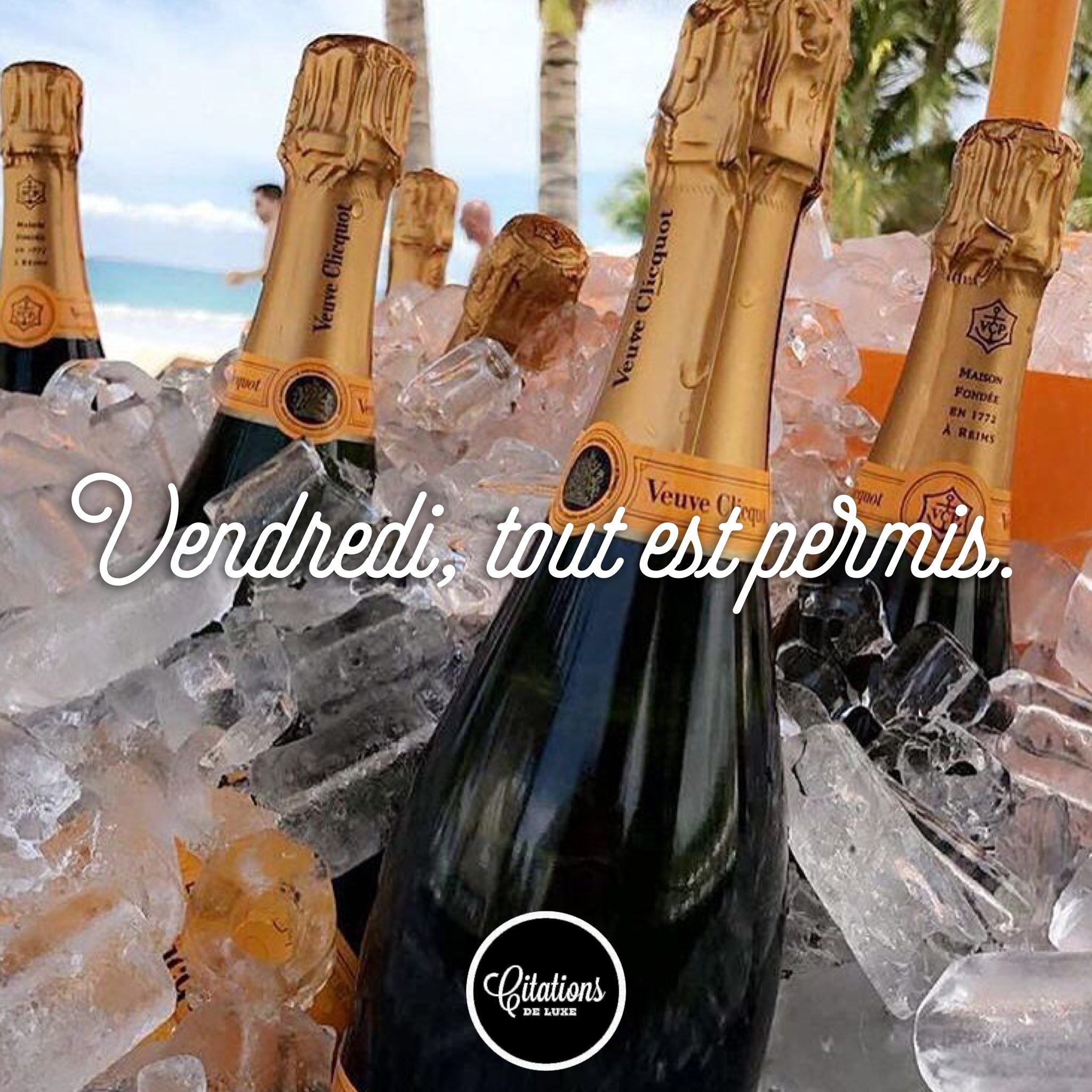 Citations De Luxe Vendredi Tout Est Permis Citation Luxe Succes Champagne Weekend Tgif Challenge Motivation Celebration Ambition France T Co Kwbiagijmn Twitter