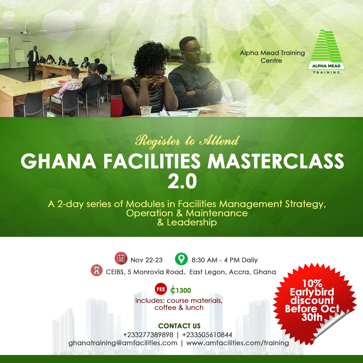 AMTC_ng's tweet photo. Realize the best practice standards in Strategy, Leadership & FM Admin @ #GhFMMasterclass Reg. https://t.co/k6aVmpb7Rm @AlphaMead @IFMA https://t.co/mqFWYZfjEk