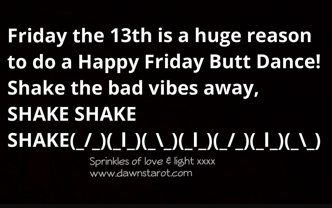 DawnsTarot's tweet photo. https://t.co/pPg0fte6SD #friday13th #luckyforsome #unluckyforsome  #bumshuffle #shakeitoff #shakethebadvibes #goodvibesonly https://t.co/MozLnHGgdR