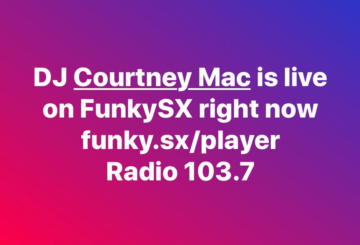 <a href="/DJCourtneyMac/">Courtney Mac</a> is live right now on @FunkySX for next 2hrs