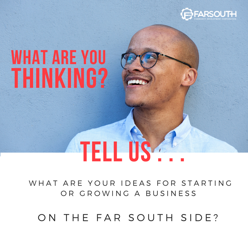 Are you thinking of starting a business on the southside? Are you ready? Why or why not? How can we help?