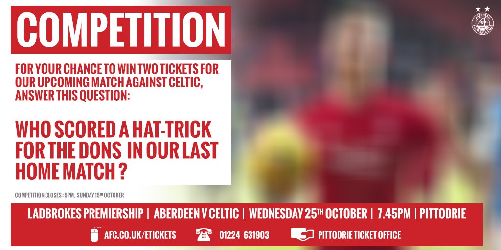 AberdeenFC's tweet photo. To be in with a chance of winning 2 tickets for our match with Celtic RT this and tell us who scored a hat-trick in our last home match... https://t.co/G8cFJkRecV