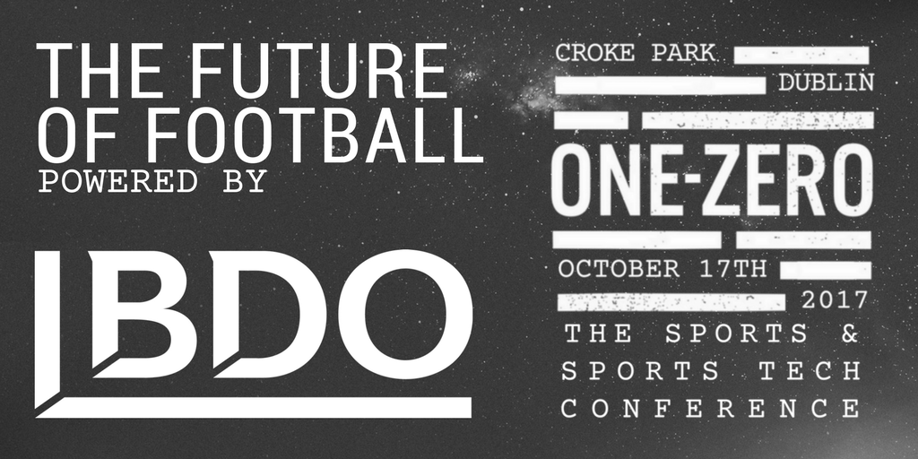 BDO is glad to sponsor The Future of Football panel at next week's much anticipated @OneZeroDublin conference in Croke Park.