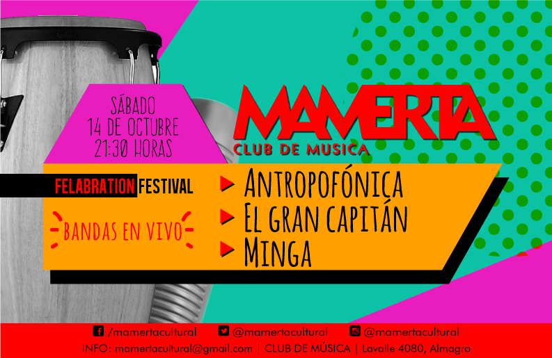 MamertaCultural's tweet photo. #Sábado 14 MÚSICA EN VIVO desde las 21:30hs con #FelabrationFESTIVAL 
BANDAS EN VIVO: ANTROPOFÓNICA + EL GRAN CAPITÁN + MINGA. #Mamerta https://t.co/pDjlxQRX0R