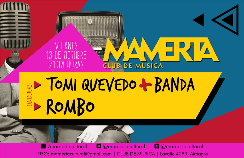 MamertaCultural's tweet photo. #Viernes 13 MÚSICA EN VIVO a las 21:30hs con TOMI QUEVEDO + Banda &amp; ROMBO. #Mamerta https://t.co/2w3uL4mpds