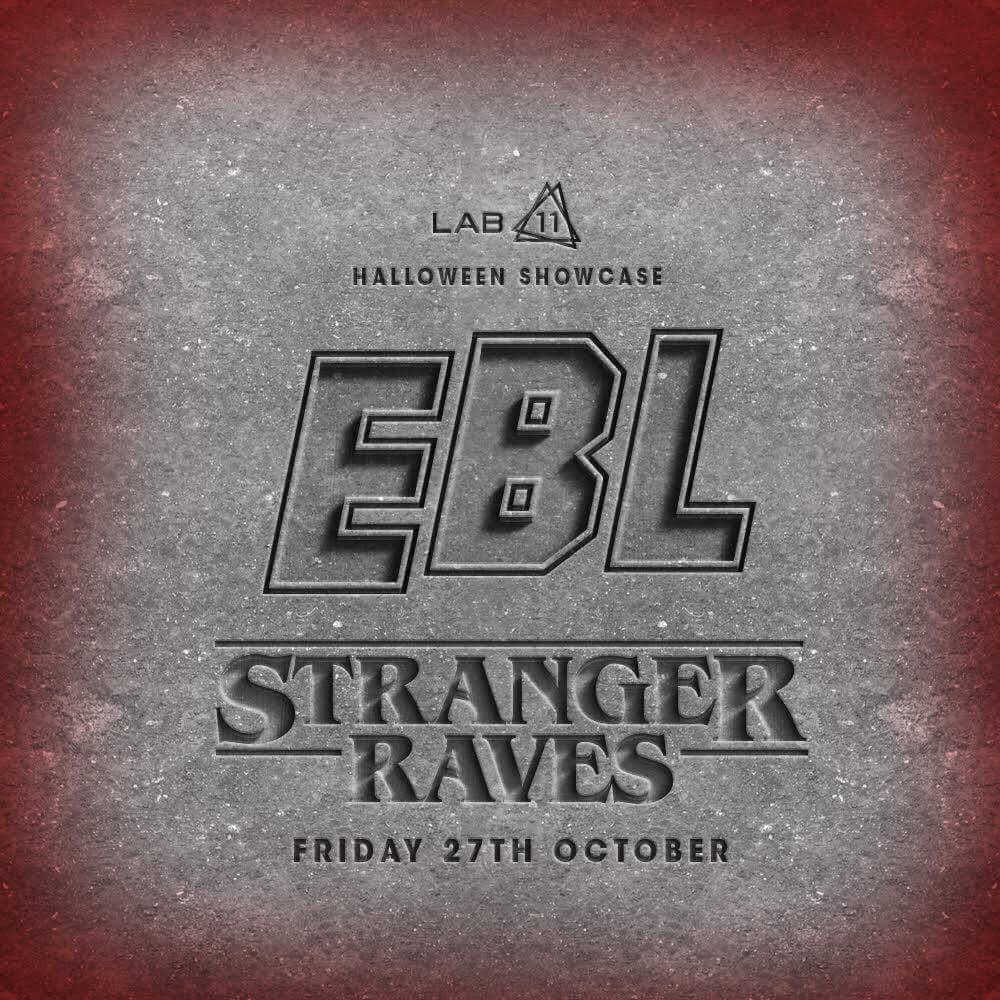 EBL is back this Halloween as part of the huge @Lab11venue &amp; <a href="/GLASparty/">GLAS</a> showcase!! 🚀🚀🚀 #Garage #UKG #OldSchool