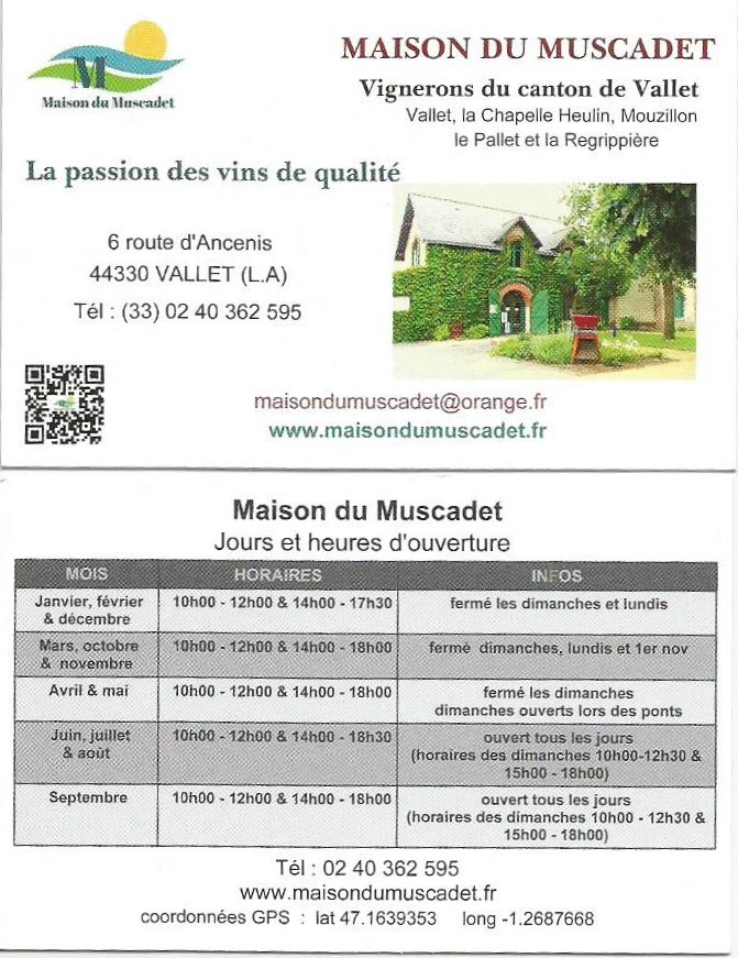 Prenez note des nouveaux horaires de la Maison du Muscadet