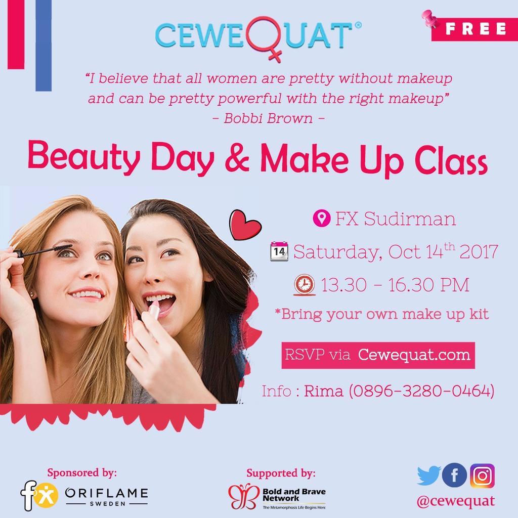 Hi #CeweQuat..
Tomorrow Beauty Day &amp; Make Up Class.
Pastikan tidak telat yaa.. Open regist start from 12.30 pm at @fXSudirman :)
See you!😃