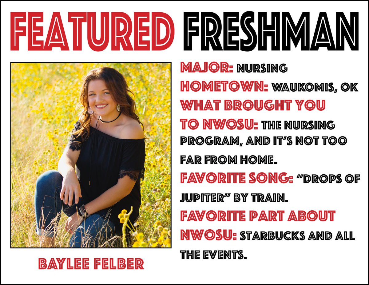 NWOSUAdmissions's tweet photo. Happy Friday! Our featured freshman this week is @FelberBaylee. We are so lucky to have you on Northwestern's campus! #NWOSU #RRR https://t.co/mcMyp2oQwV