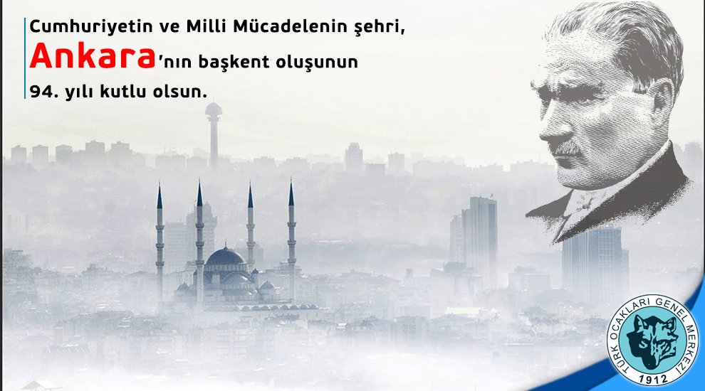turkocaklari's tweet photo. Cumhuriyetin ve Milli Mücadelenin şehri, #Ankara’nın başkent oluşunun 94. yılı kutlu olsun. https://t.co/ANaWmU9x1q
