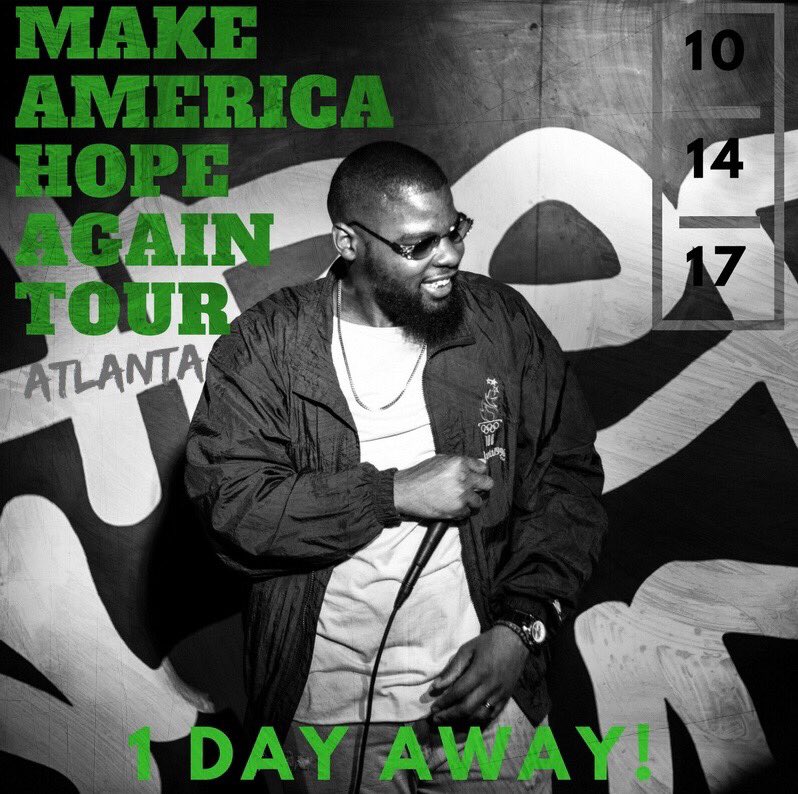 TeamLivingProof's tweet photo. 1DAY AWAY @navellehice #MakeAmericaHopeAgainTour” #ATL Edition. Saturday October 14th at Atlanta Metro (999 Briarcliff Rd NE, Atlanta GA https://t.co/udtMQ0CBIX