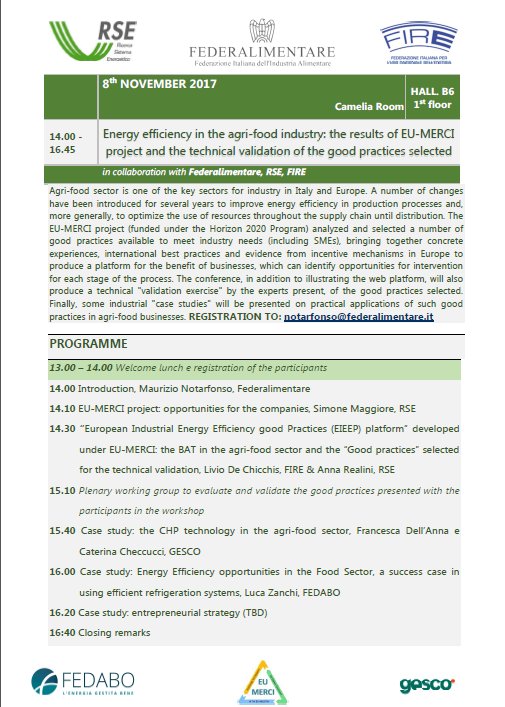 eu_eumerci1's tweet photo. Save the date 8th November in Rimini @Ecomondo #Energyefficiency in agrifood industry conference, best practices @eu_eumerci #h2020 https://t.co/91cTj4gFzl
