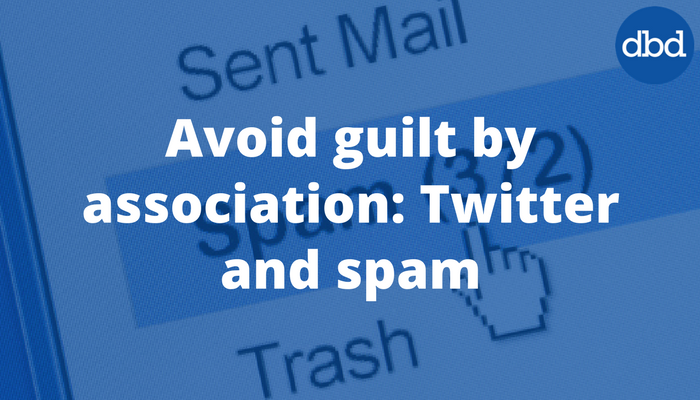 Everything you need to know about twitter and spam:

dbdmedia.co.uk/our-thoughts/p…