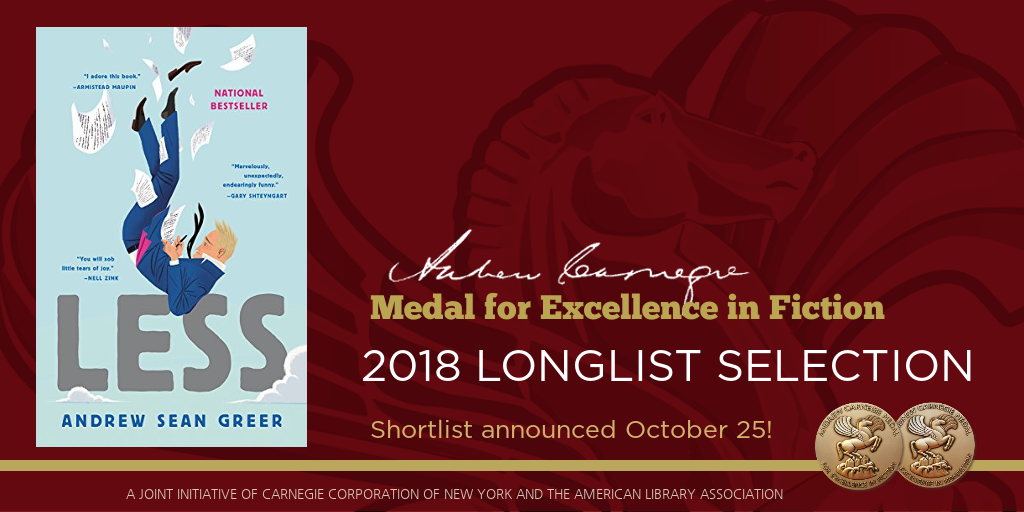 Congrats, @agreer! "Less" is on the #ala_carnegie longlist! bit.ly/11EG89g <a href="/littlebrown/">Little, Brown and Co</a> #books #fridayreads