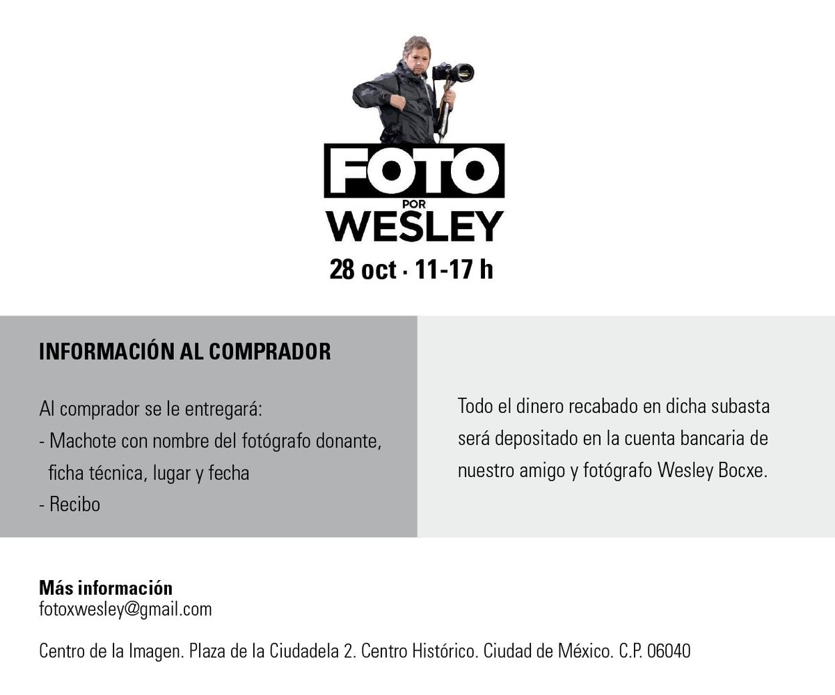 cimagen's tweet photo. El próximo 28 de octubre uniremos fuerzas para apoyar al #fotógrafo Wesley Bocxe afectado el pasado 19-S. #FotoXWesley https://t.co/C34ZcJahRH