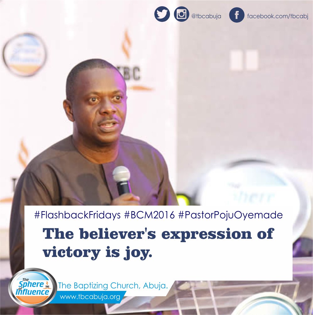 tbcabuja's tweet photo. @blonde4u05 @EzekielAbriku @TBCMainland @SimiOlusola @hadaychemme @shaba_t @V3CT1S @lawrence_okenyi @agbooladedayo @OgooUga @tbckubwa @keith19780830 @EmeOjay @gbenro @sammykomo @adamzplayzone @marx_ikongbeh @Timopelami @TBC_LEKKI @enochokoh @femoreks @oniadefemi @FamroAbimbola @enenelaigwu1 @pwadumdi @Agbai @victorvibes2 @dammyadeniji @pdelols @NwekeMorris @onochieck @ministerclem The believer's expression of victory is JOY. #BCM2016 #BCM2017Invite #BelieversCampMeeting #PastorPoju https://t.co/48Icr2Bv4i