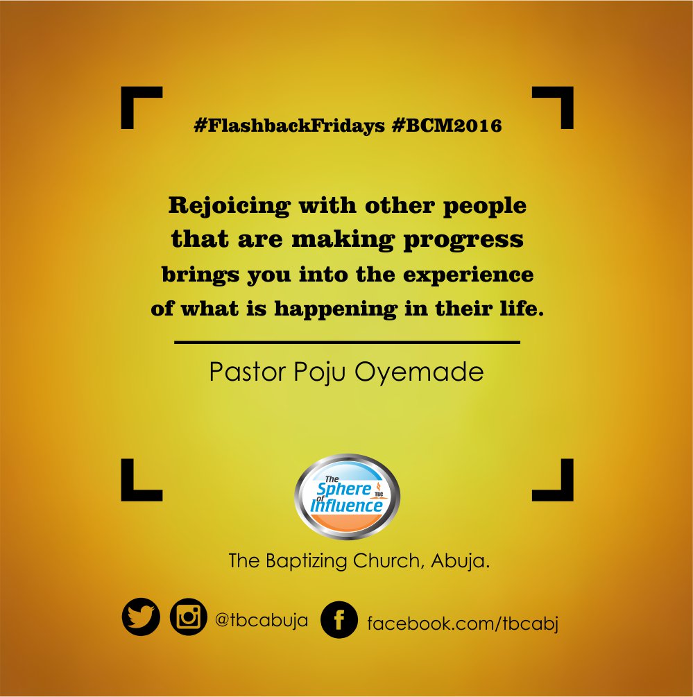 tbcabuja's tweet photo. @blonde4u05 @EzekielAbriku @TBCMainland @SimiOlusola @hadaychemme @shaba_t @V3CT1S @lawrence_okenyi @agbooladedayo @OgooUga @tbckubwa @keith19780830 @EmeOjay @gbenro @sammykomo @adamzplayzone @marx_ikongbeh @Timopelami @TBC_LEKKI @enochokoh @femoreks @oniadefemi @FamroAbimbola @enenelaigwu1 @pwadumdi @Agbai @victorvibes2 @dammyadeniji Rejoicing with other people that are making progress brings you into the experience of what is happening in their life. #BCM2016 https://t.co/wW40ED6B8c