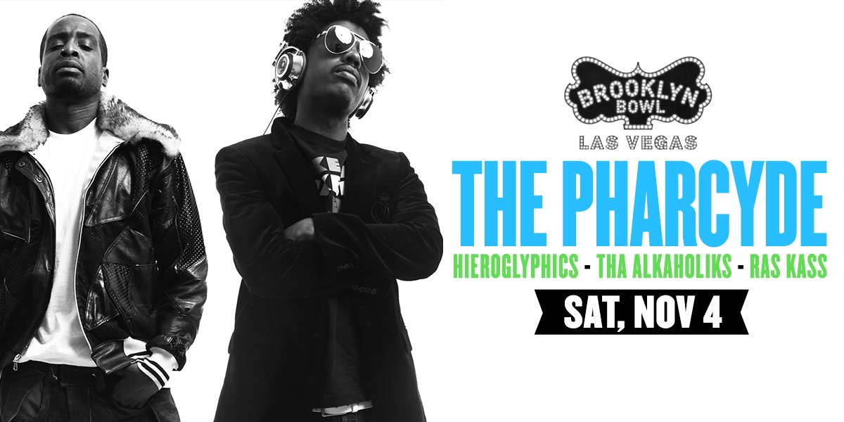 BBowlVegas's tweet photo. 🌀ON SALE🌀 Make Your Move! Cop tix today to see @thepharcyde w/ @HieroImperium + @Alkaholiks @ The Bowl on SAT, 11/4: https://t.co/G0mPOfaa7U https://t.co/E0LXzCVQUN