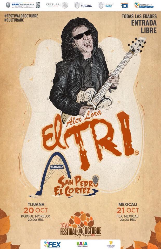 El TRI en Tijuana y Mexicali en el Festival de Octubre... Entrada Libre, VAMOS...!!!
