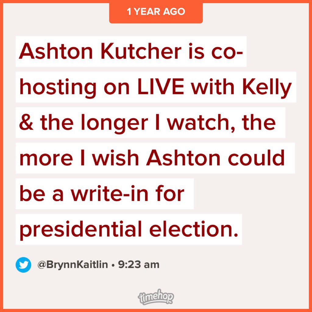 BrynnKaitlin's tweet photo. Some things never change. I still think Ashton Kutcher &amp; Mila Kunis would be better president &amp; First Lady material. https://t.co/TCmWxpHS0a
