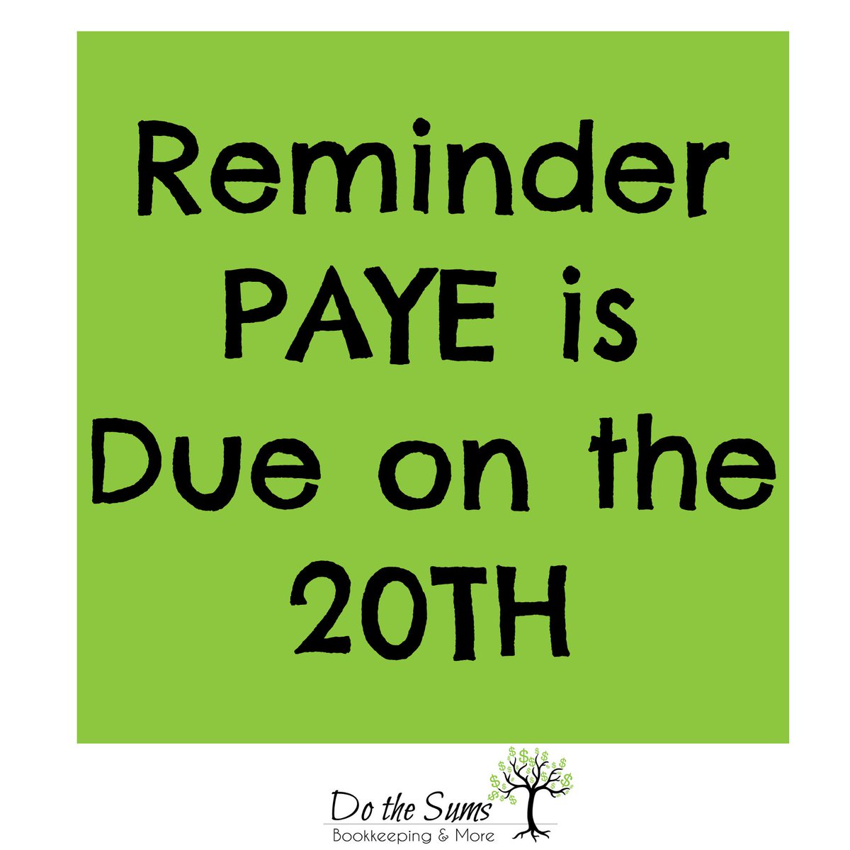 dothesumsnz's tweet photo. Reminder: PAYE returns and payment are due on the 20th!! Have you completed yours yet? https://t.co/EKh3xn4mHF