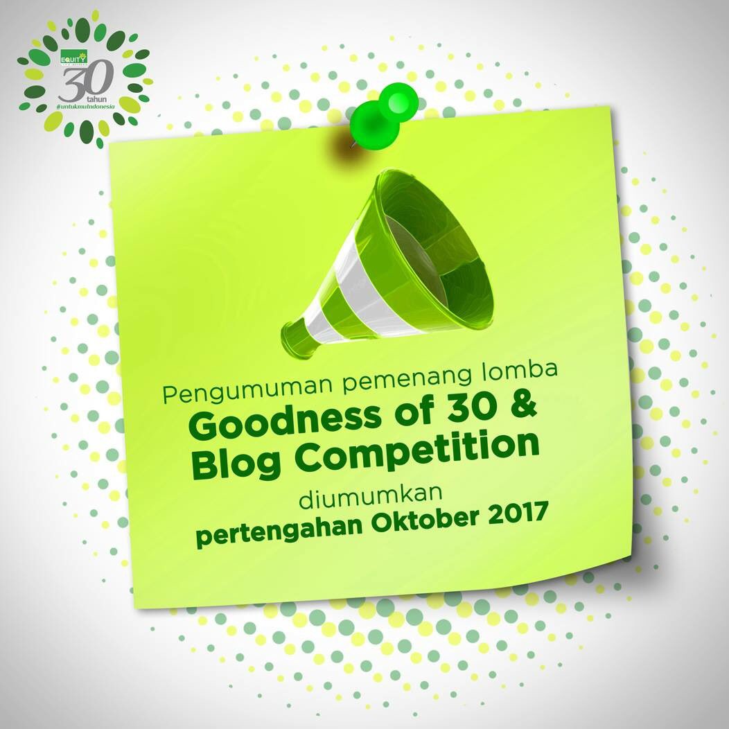 EquityLifeInd's tweet photo. Pengumuman pemenang #GOODNESSOF30 photo comp & lomba menulis blog msh dalam proses penjurian. Terima kasih atas kesabarannya
#goodnessof30 https://t.co/ZEVw1LwwAL