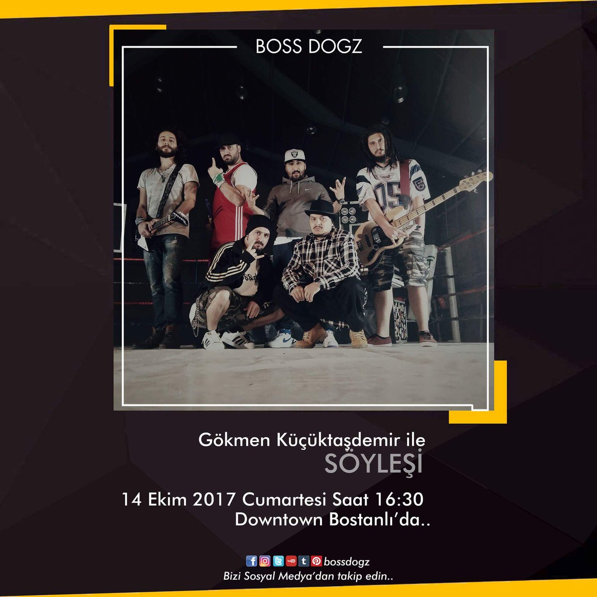 BossDogz's tweet photo. #gokmenkucuktasdemir ile #soylesi Yarın saat 16:30'da #downtowncafe #bostanli dayız. https://t.co/x8ttBuMuXk