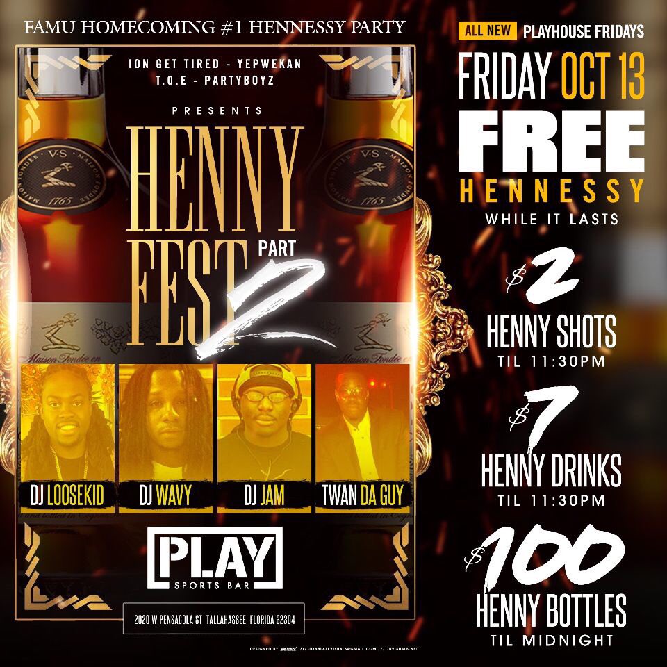 _QueenZa's tweet photo. FREE HENNESSY‼️‼️ THIS FRIDAY #HENNYFEST2 THE BIGGEST HENNESSY PARTY OF FAMU HOMECOMING‼️ #PLAYHOUSE FRIDAYS #FAMU21 #FSU21 #TCC19 @djwavy https://t.co/EKpZQBoFOc