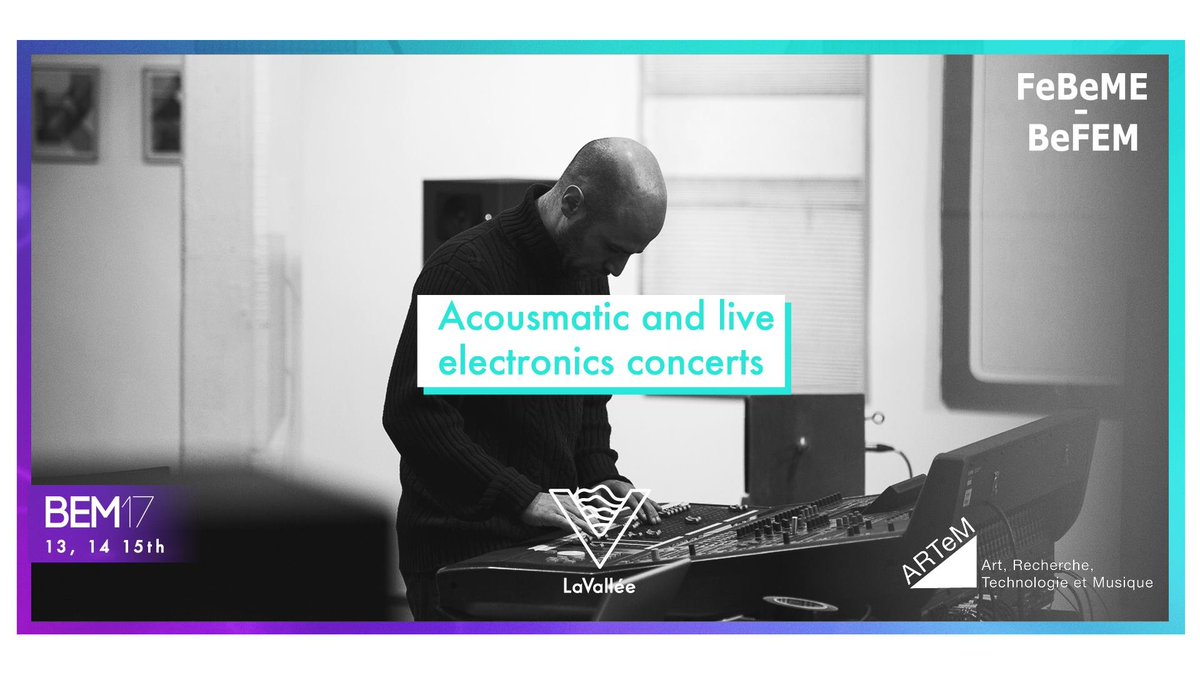ARTeM_asbl's tweet photo. #bem17 Oct 13, 14 &amp; 15 Concerts of Belgian and International electroacoustic music @ARTeM_asbl @FeBeME_BeFEM @FTRSN  https://t.co/8XeqnMXzDa https://t.co/5kKTBidPqq