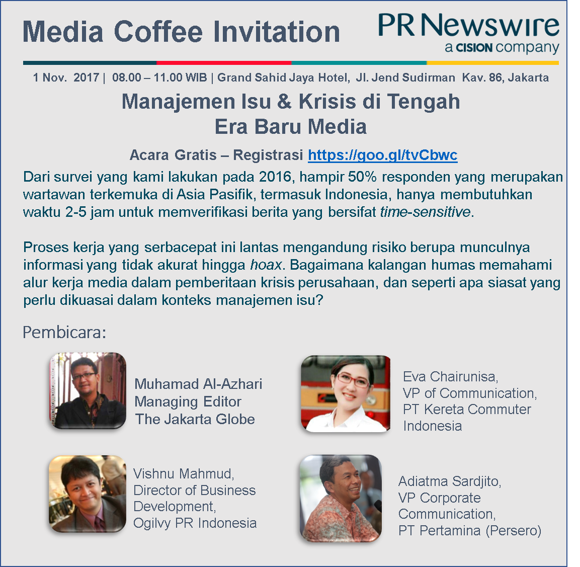 PRNA4Media's tweet photo. #MediaCoffeeID 1 Nov 2017. Speakers: @thejakartaglobe @Ogilvy @pertamina. Free to attend event &amp; register here: https://t.co/UlV9UFZkEq https://t.co/mbIt4TfxLB