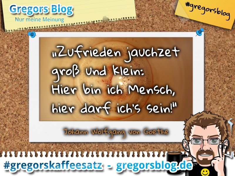 gregorsblog's tweet photo. #gregorskaffeesatz #Zitat #ichsein #Zufriedenheit #Freude #Goethe

https://t.co/aLEa6Yotq8 https://t.co/3EhynjMXKE