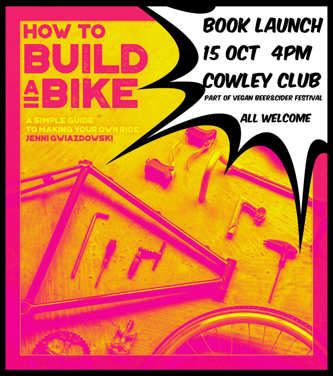 BtonBikeFest's tweet photo. This weekend. Be there. "How to build your bike" launch TMRW + vegan community festival. What a combo. Loads of food, beers, cakes, music ++ https://t.co/Kn7XFWLIMF